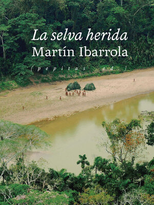 La selva herida - ebook